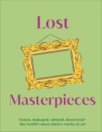 Lost Masterpieces