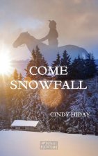 Come Snowfall