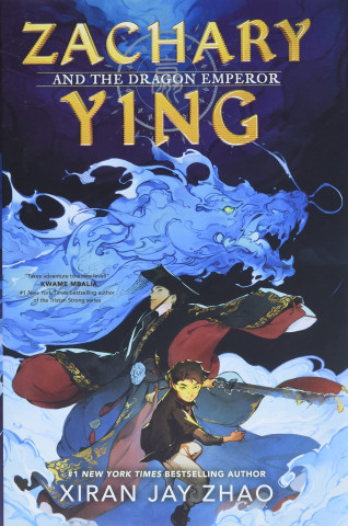 Zachary Ying and the Dragon Emperor (Xiran Jay Zhao)(Puha kötésű)