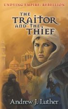 Traitor and the Thief
