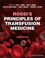 Rossi's Principles of Transfusion Medicine 6e