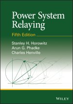 Power System Relaying: Fifth Edition