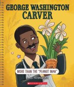 George Washington Carver (Bright Minds): More Than the Peanut Man