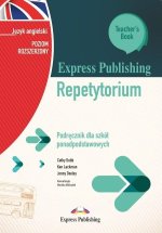 Express Publishing Repetytorium. Podręcznik dla szkół ponadpodstawowych. Język angielski. Poziom rozszerzony. Teacher's Book