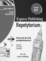Express Publishing Repetytorium. Podręcznik dla szkół ponadpodstawowych. Język angielski. Poziom rozszerzony. Answer Key