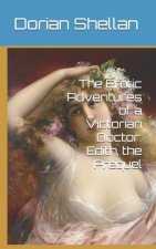 Erotic Adventures of a Victorian Doctor