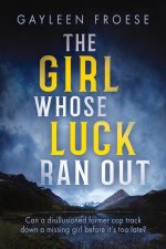 Girl Whose Luck Ran Out