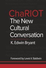 Chariot: The New Cultural Conversation