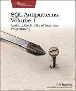 SQL Antipatterns, Volume 1