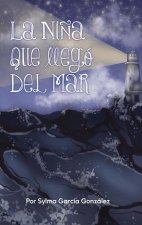 La Ni?a Que Llego del Mar