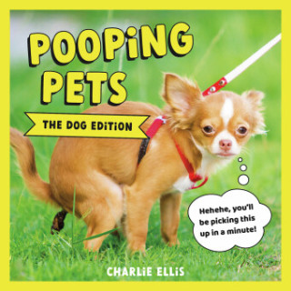 Pooping Pets: The Dog Edition