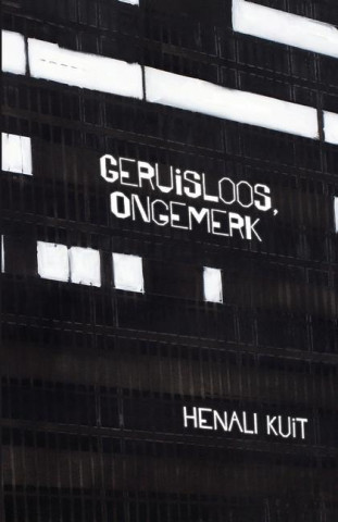 Geruisloos, Ongemerk