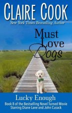 Must Love Dogs