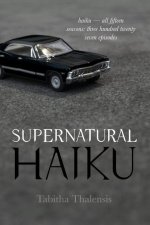 Supernatural Haiku