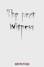 Next Witness