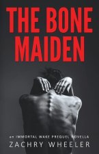 Bone Maiden