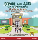 Sophia and Alex Go to Preschool