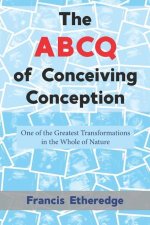 ABCQ of Conceiving Conception