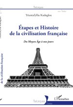 Etapes et Histoire de la civilisation française