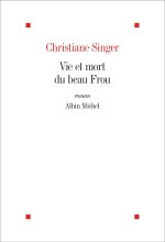Vie et mort du beau Frou (édition 2022)