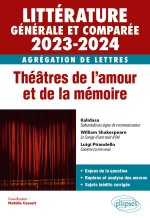 Agrégation de Lettres 2023-2024 - Littérature générale et comparée