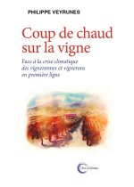 Coup de chaud sur la vigne
