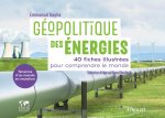 Géopolitique des énergies, tensions d'un monde en mutation