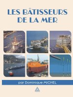 Les bâtisseurs de la mer