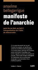 Manifeste de l'anarchie - Suivi de 