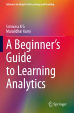 Beginner's Guide to Learning Analytics