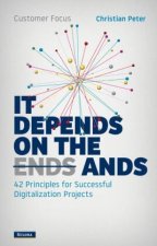 Customer Focus - It Depends on the Ands