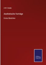 Aesthetische Vortrage