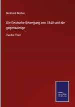 Deutsche Bewegung von 1848 und die gegenwartige