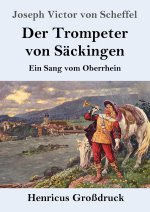 Trompeter von Sackingen (Grossdruck)
