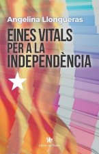 Eines vitals per a la independencia