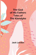 God of His Fathers
