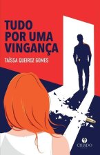 Tudo por uma vinganca