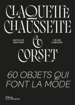 Claquette-chaussette et corset