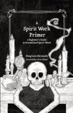 Spirit Work Primer