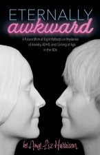 Eternally Awkward