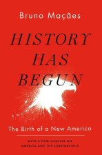 History Has Begun The Birth of a New America (Paperback)