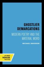 Ghostlier Demarcations – Modern Poetry and the Material Word