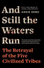 And Still the Waters Run