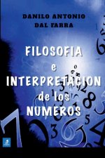 Filosofia e Interpretacion de los Numeros