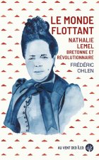 Le Monde flottant - Nathalie Lemel, Bretonne et révolutionna