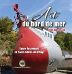 Art du bord de mer - De Fouesnant à Saint-Gildas-de-Rhuys