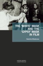 The 'White' Mask and the 'Gypsy' Mask in Film