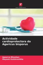 Actividade cardioprotectora do Agaricus bisporus