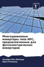 Mnogourownewye inwertory tipa NPC, prednaznachennye dlq fotoälektricheskih inwertorow