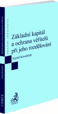 Základní kapitál a ochrana věřitelů při jeho rozdělování